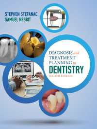 歯科診断・治療計画（第４版）<br>Diagnosis and Treatment Planning in Dentistry - E-Book : Diagnosis and Treatment Planning in Dentistry - E-Book（4）
