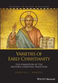 初期キリスト教の諸相<br>Varieties of Early Christianity : The Formation of the Western Christian Tradition