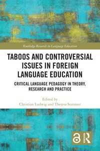 Taboos and Controversial Issues in Foreign Language Education : Critical Language Pedagogy in Theory, Research and Practice