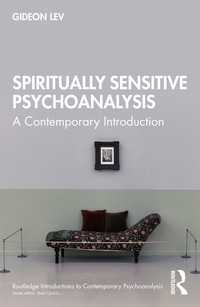 スピリチュアリティに感応する精神分析：現代的入門<br>Spiritually Sensitive Psychoanalysis : A Contemporary Introduction