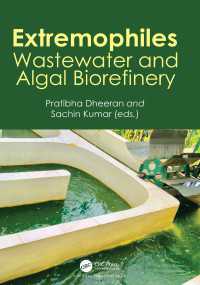 Extremophiles : Wastewater and Algal Biorefinery