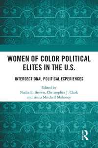 Women of Color Political Elites in the U.S. : Intersectional Political Experiences