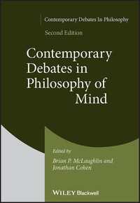 Contemporary Debates in Philosophy of Mind（2）