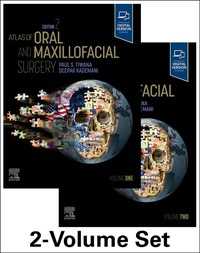 口腔顎顔面外科アトラス（第２版・全２巻）<br>Atlas of Oral and Maxillofacial Surgery - E-Book : Atlas of Oral and Maxillofacial Surgery - E-Book（2）