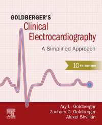 ゴールドバーガー臨床心電図（第１０版）<br>Goldberger's Clinical Electrocardiography - E-Book : A Simplified Approach（10）