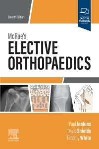 McRae's Elective Orthopaedics E-Book : McRae's Elective Orthopaedics E-Book（7）
