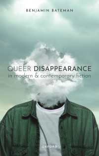近現代小説におけるクィアの消滅<br>Queer Disappearance in Modern and Contemporary Fiction