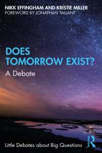 明日は存在するか：討議<br>Does Tomorrow Exist? : A Debate