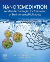 Nanoremediation : Modern Technologies for Treatment of Environmental Pollutants
