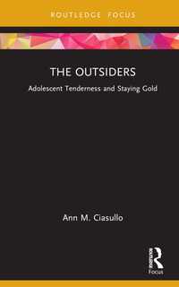 The Outsiders : Adolescent Tenderness and Staying Gold