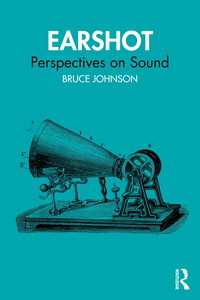 サウンドの西洋文化史<br>Earshot : Perspectives on Sound