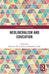 ネオリベラリズムと教育<br>Neoliberalism and Education
