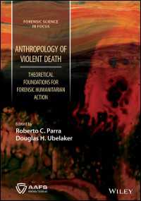 暴力死の法医人類学<br>Anthropology of Violent Death : Theoretical Foundations for Forensic Humanitarian Action