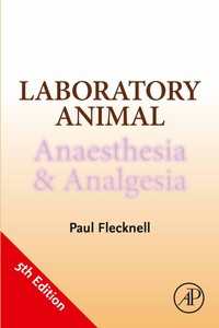 実験動物麻酔科学（第５版）<br>Laboratory Animal Anaesthesia and Analgesia（5）