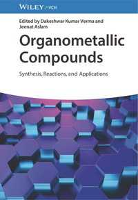 有機金属化合物：合成・反応・応用<br>Organometallic Compounds : Synthesis, Reactions, and Applications