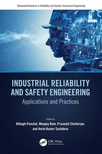 産業信頼性と安全工学<br>Industrial Reliability and Safety Engineering : Applications and Practices