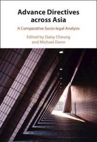 アジアにおける事前指示書：法社会学的分析<br>Advance Directives Across Asia : A Comparative Socio-legal Analysis