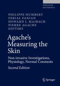 皮膚の測定・評価法（第２版）<br>Agache's Measuring the Skin〈2nd ed. 2017〉 : Non-invasive Investigations, Physiology, Normal Constants（2）