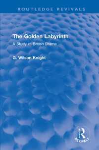 The Golden Labyrinth : A Study of British Drama