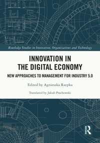 Innovation in the Digital Economy : New Approaches to Management for Industry 5.0