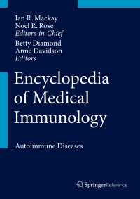 医科免疫学百科事典：自己免疫疾患<br>Encyclopedia of Medical Immunology : Autoimmune Diseases