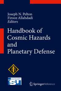 宇宙災害・惑星防衛ハンドブック（全２巻）<br>Handbook of Cosmic Hazards and Planetary Defense