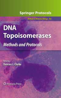 DNA Topoisomerases : Methods and Protocols