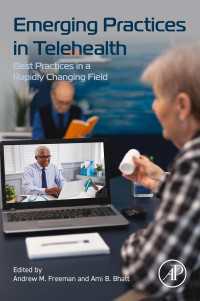 Emerging Practices in Telehealth : Best Practices in a Rapidly Changing Field