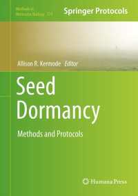 Seed Dormancy : Methods and Protocols