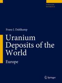Uranium Deposits of the World〈1st ed. 2016〉 : Europe