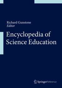 科学教育百科事典（全２巻）<br>Encyclopedia of Science Education
