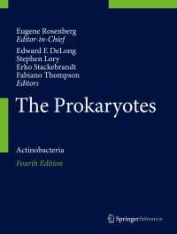 原核生物ハンドブック（第４版）：アクチノバクテリア<br>The Prokaryotes〈4th ed. 2014〉 : Actinobacteria（4）