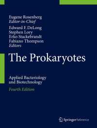 原核生物ハンドブック（第４版）：応用細菌学・バイオテクノロジー<br>The Prokaryotes〈4th ed. 2013〉 : Applied Bacteriology and Biotechnology（4）