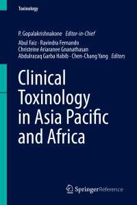 アジア太平洋・アフリカにおける臨床毒素学<br>Clinical Toxinology in Asia Pacific and Africa