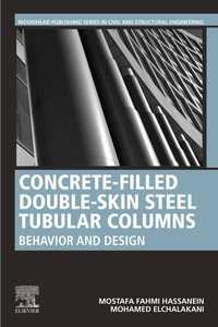 Concrete-Filled Double-Skin Steel Tubular Columns : Behavior and Design