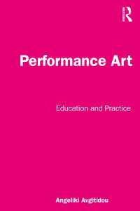 パフォーマンス・アート：教育と実践<br>Performance Art : Education and Practice