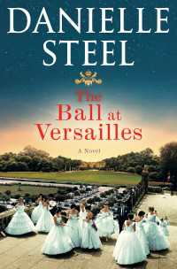 The Ball at Versailles : A Novel