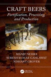 クラフトビール：アルコール強化・加工・製造<br>Craft Beers : Fortification, Processing, and Production