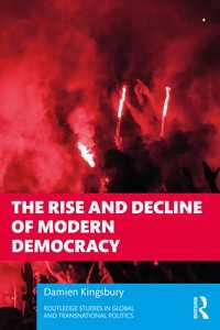 近代民主主義盛衰史<br>The Rise and Decline of Modern Democracy