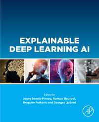 説明可能な深層学習ＡＩ<br>Explainable Deep Learning AI : Methods and Challenges