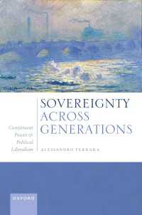 世代を越える主権：憲法制定権と政治的リベラリズム<br>Sovereignty Across Generations : Constituent Power and Political Liberalism