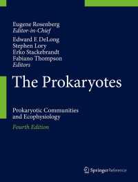 原核生物ハンドブック（第４版）：群集・生態生理学<br>The Prokaryotes〈4th ed. 2013〉 : Prokaryotic Communities and Ecophysiology（4）
