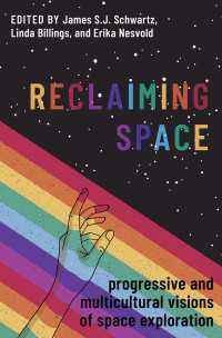 宇宙探査の進歩的多文化的ビジョン<br>Reclaiming Space : Progressive and Multicultural Visions of Space Exploration