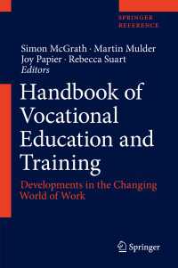 職業教育・訓練ハンドブック（全２巻）<br>Handbook of Vocational Education and Training : Developments in the Changing World of Work