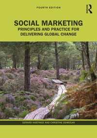 ソーシャル・マーケティング（第４版）<br>Social Marketing : Principles and Practice for Delivering Global Change（4）
