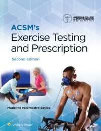 ACSM運動テスト・処方（第２版）<br>ACSM's Exercise Testing and Prescription（2）