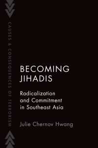 東南アジアにおけるイスラム過激派の形成<br>Becoming Jihadis : Radicalization and Commitment in Southeast Asia
