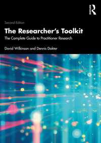 研究者のツールキット（第２版）<br>The Researcher's Toolkit : The Complete Guide to Practitioner Research（2 NED）