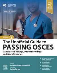 The Unofficial Guide to Passing OSCEs: Candidate Briefings, Patient Briefings and Mark Schemes - E-Book : The Unofficial Guide to Passing OSCEs: Candidate Briefings, Patient Briefings and Mark Schemes - E-Book（2）