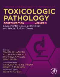 ハシェク＆ルソー毒性病理学ハンドブック（第４版・全５巻）第３巻：環境毒性病理学と主要毒物分類<br>Haschek and Rousseaux's Handbook of Toxicologic Pathology, Volume 3: Environmental Toxicologic Pathology and Major Toxicant Classes（4）
